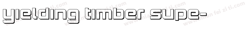 Yielding Timber Supe字体转换